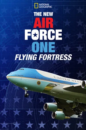 Постер: The New Air Force One: Flying Fortress