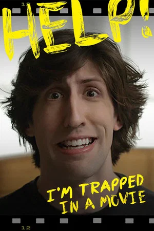 Постер: Help! I'm Trapped In A Movie