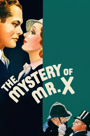 Постер: The Mystery of Mr. X