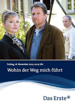 Постер: Wohin der Weg mich führt