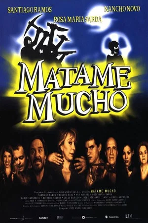 Постер: Mátame mucho