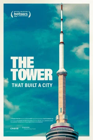 Постер: The Tower That Built a City