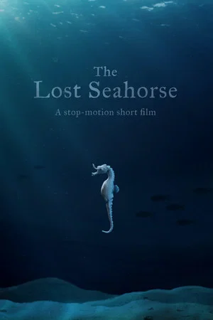 Постер: The Lost Seahorse