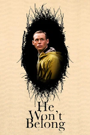 Постер: He Won't Belong