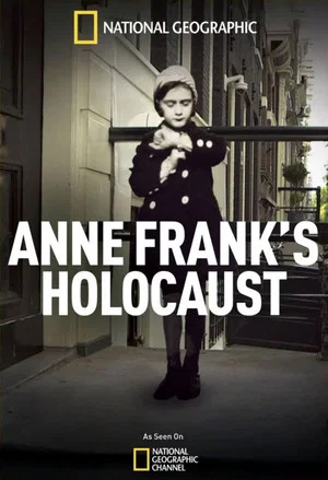 Постер: Anne Frank's Holocaust
