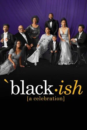 Постер: black-ish: A Celebration – An ABC News Special