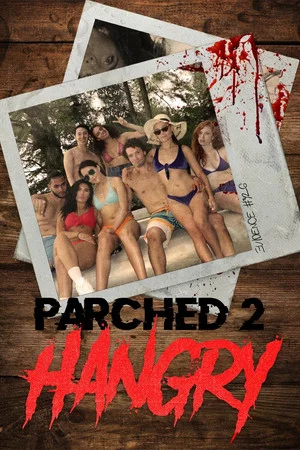 Постер: Parched 2: Hangry