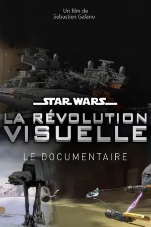 Постер: Star Wars : La Révolution Visuelle