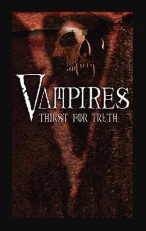 Постер: Vampires: Thirst for the Truth