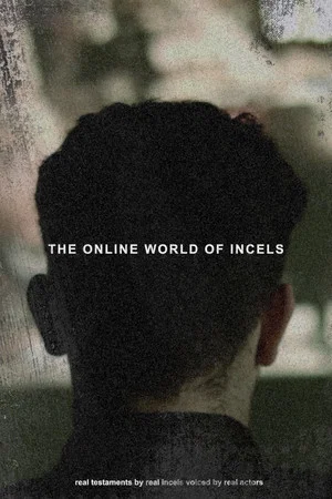 Постер: The Online World of Incels