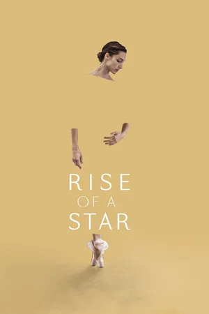 Постер: Rise of a Star