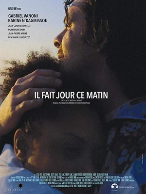 Постер: Il fait jour ce matin