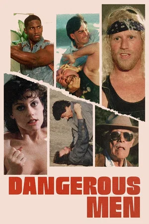 Постер: Dangerous Men