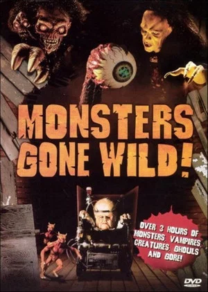 Постер: Monsters Gone Wild