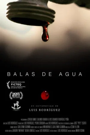 Постер: Balas De Agua