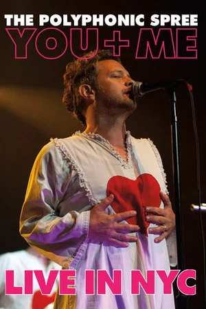 Постер: The Polyphonic Spree - Live In NYC