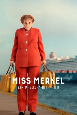 Постер: Miss Merkel - Ein Kreuzfahrt-Krimi