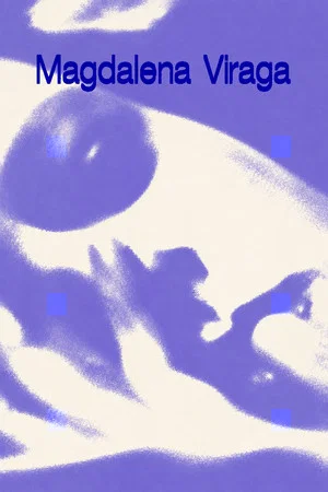 Постер: Magdalena Viraga