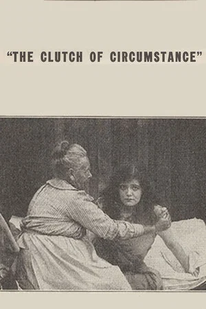 Постер: The Clutch of Circumstance
