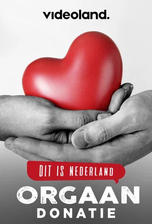 Постер: Dit Is Nederland: Allemaal Donor