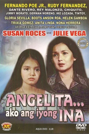 Постер: Angelita... Ako Ang Iyong Ina
