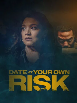 Постер: Date at Your Own Risk