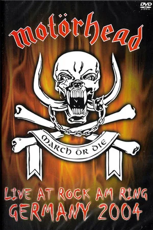 Постер: Motörhead: Live at Rock am Ring 2004