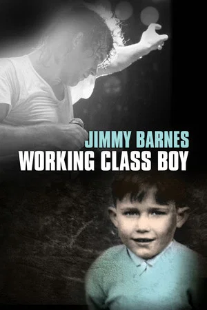 Постер: Jimmy Barnes: Working Class Boy