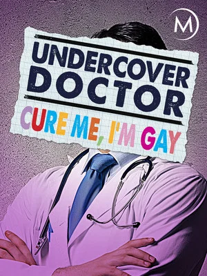 Постер: Undercover Doctor: Cure Me, I'm Gay