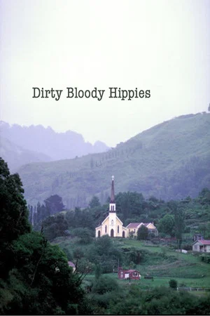 Постер: Dirty Bloody Hippies
