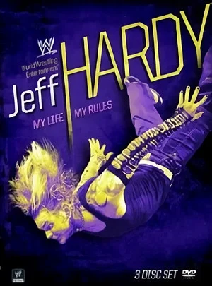 Постер: Jeff Hardy: My Life, My Rules