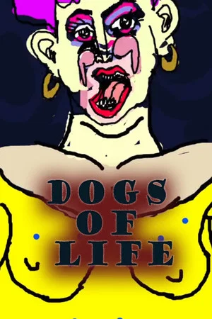 Постер: Dogs of Life
