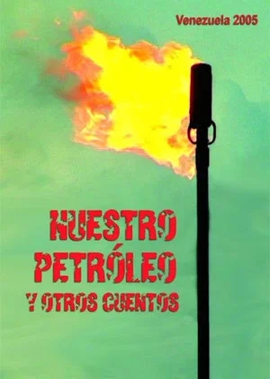 Постер: Our Oil and Other Tales