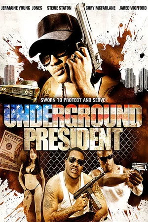 Постер: Underground President