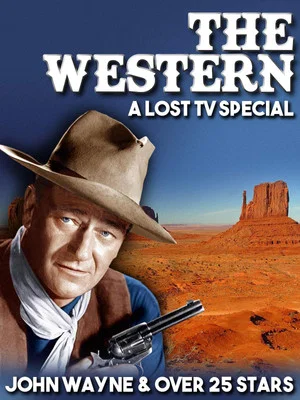 Постер: The Western: A Lost TV Special