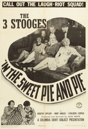 Постер: In the Sweet Pie and Pie