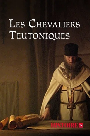 Постер: Les chevaliers teutoniques