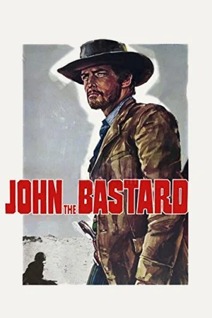 Постер: John the Bastard