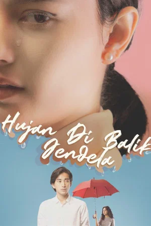 Постер: Hujan di Balik Jendela