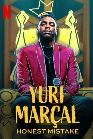 Постер: Yuri Marçal: Honest Mistake