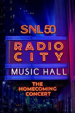 Постер: SNL50: The Homecoming Concert