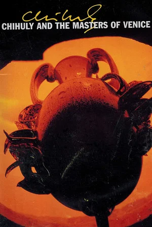 Постер: Chihuly and the Masters of Venice