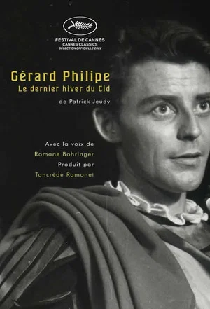 Постер: Gérard Philipe, le dernier hiver du Cid