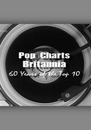 Постер: Pop Charts Britannia: 60 Years of the Top 10