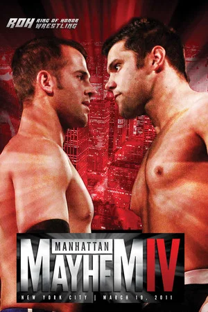 Постер: ROH: Manhattan Mayhem IV