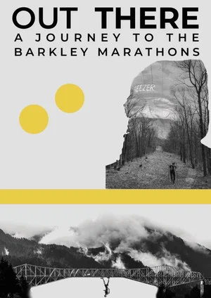 Постер: Out There - A Journey to the Barkley Marathons