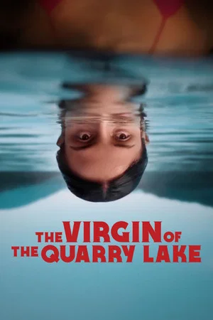 Постер: The Virgin of the Quarry Lake