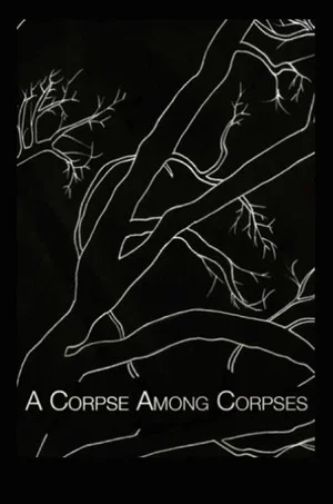 Постер: A Corpse Among Corpses