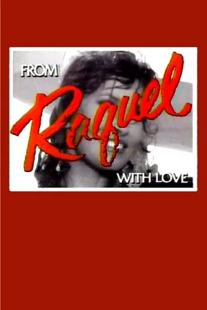 Постер: From Raquel with Love