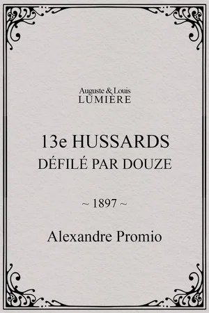 Постер: 13e hussards : défilé par douze